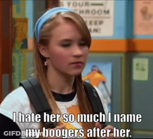 Girl Says She Hates Her And Named Boogers After Her GIF