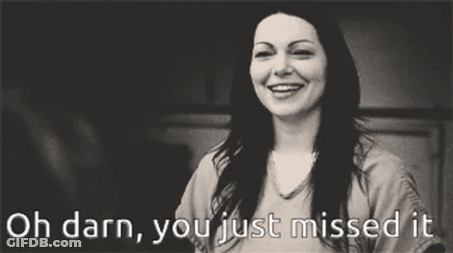 Girl Says You Missed It GIF