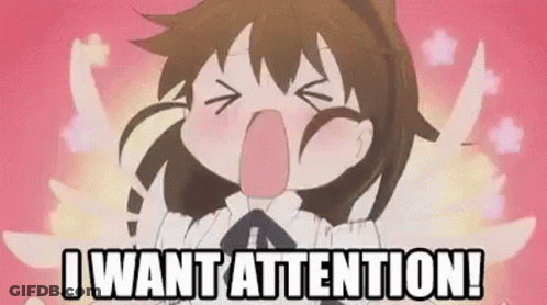 Girl Screaming Saying I Want Attention GIF
