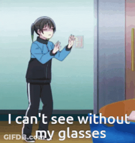 Girl Standing In Front Of Door Saying I Can't See Without My Glasses GIF