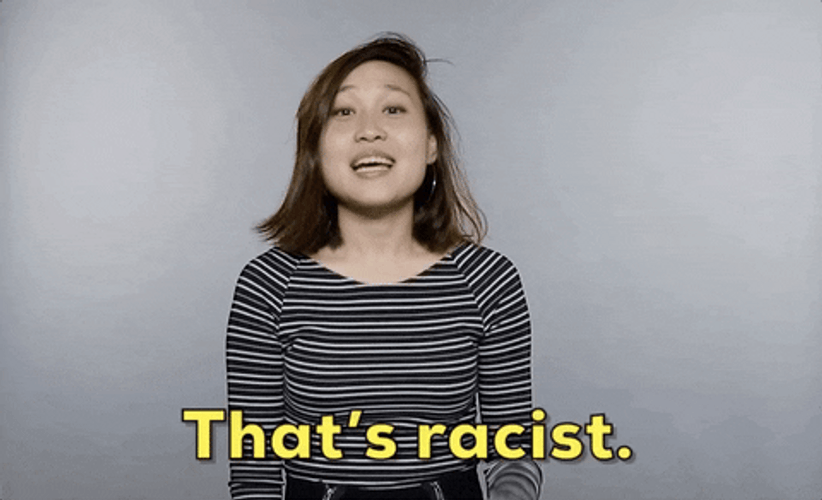 Girl Thats Racist GIF