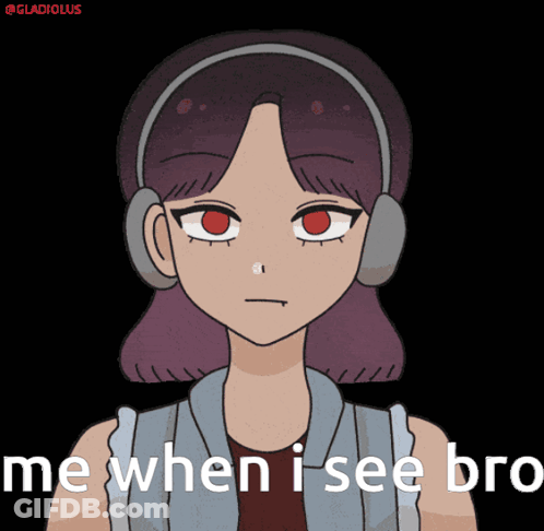 Girl Wearing Headphones Saying Me When I See Bro GIF