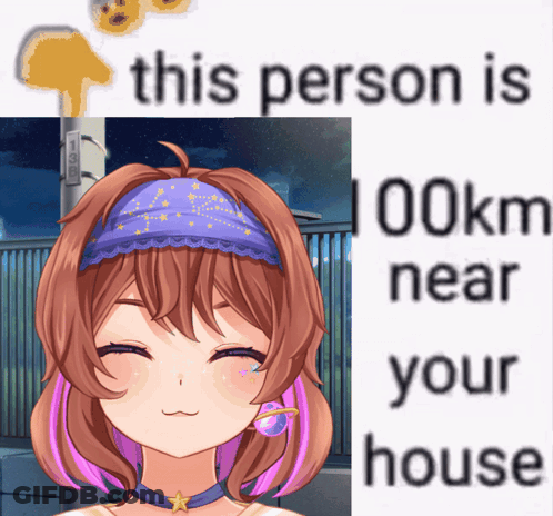 Girl With 100Km Near Your House GIF