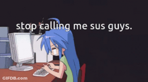 Girl With Blue Hair Saying Stop Calling Me Sus GIF