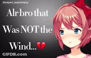 Girl With Broken Heart Alr Bro That Was Not The Wind GIF