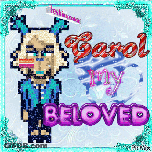 Girl With Carol My Beloved GIF