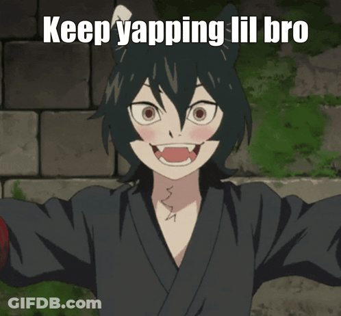 Girl With Cat Ears And Text Keep Yapping Lil Bro GIF