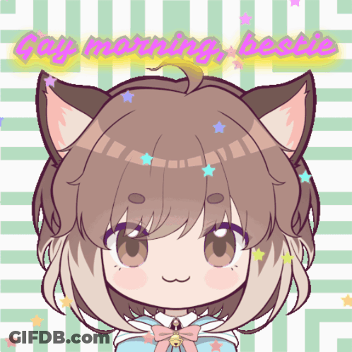 Girl With Cat Ears Saying Gay Morning Bestie GIF