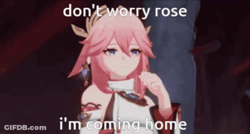 Girl With Don't Worry Rose I'm Coming Home GIF