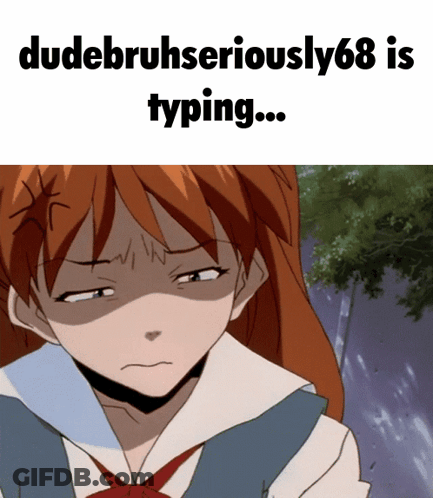 Girl With Dudebruhseriously68 Is Typing GIF