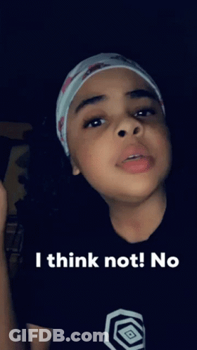Girl With Eyes Closed Says I Think Not GIF