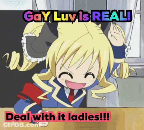 Girl With Gay Luv Is Real Deal With It Ladies GIF