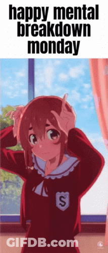 Girl With Happy Mental Breakdown Monday GIF