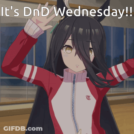 Girl With It's Dnd Wednesday GIF