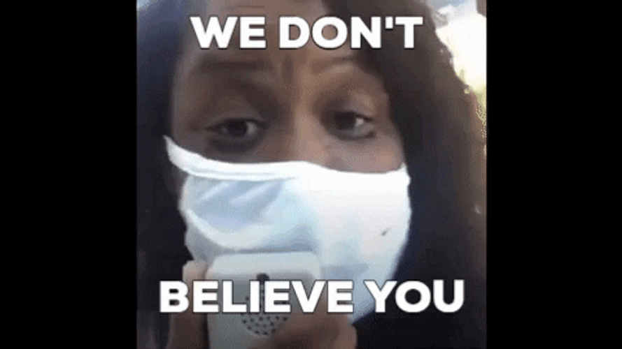 Girl With Mask I Don't Believe You GIF