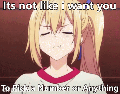 Girl With Ponytail Making Face Says It's Not Like I Want You To Pick A Number GIF