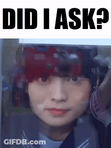 Girl With Red Hair Saying Did I Ask GIF