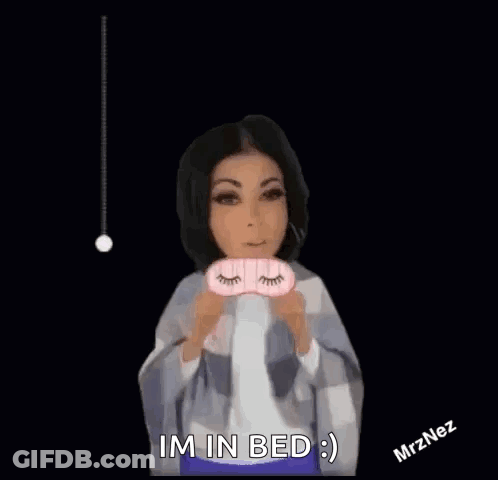 Girl With Sleep Mask Holding Night I'm In Bed Sign GIF