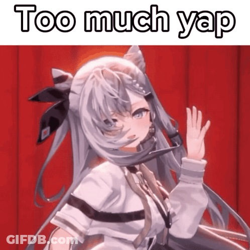 Girl With Too Much Yap Text GIF