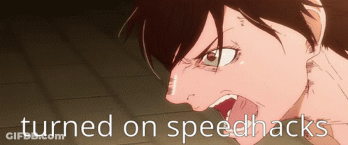 Girl With Turned On Speedhacks GIF