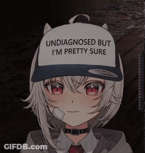 Girl With Undiagnosed But I'm Pretty Sure Hat GIF