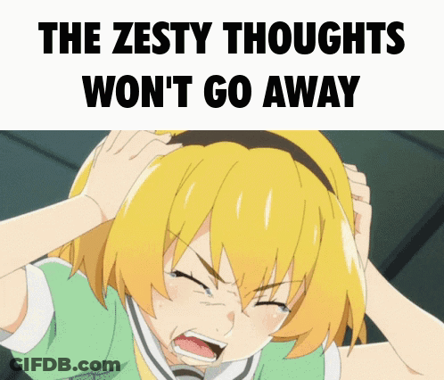 Girl With Zesty Thoughts Won't Go Away GIF