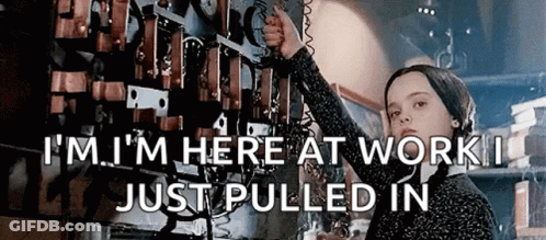 Girl Working On Machine Saying I'm Here At Work Just Pulled In GIF