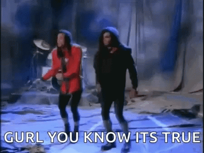 Girl You Know It's True GIF