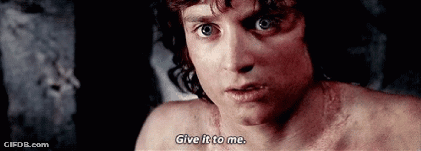 Give It To Me Lord Of The Rings GIF