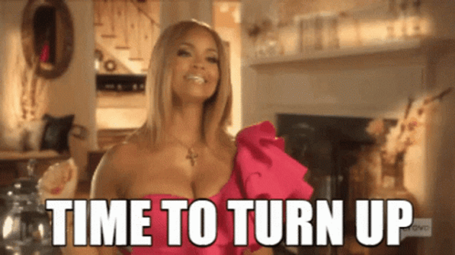 Gizelle Bryant Time To Turn Up GIF