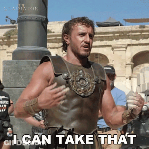 Gladiator Saying I Can Take That GIF