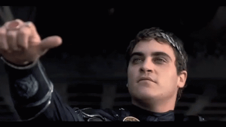 Gladiator Thumbs Up Commodus Joaquin Phoenix GIF