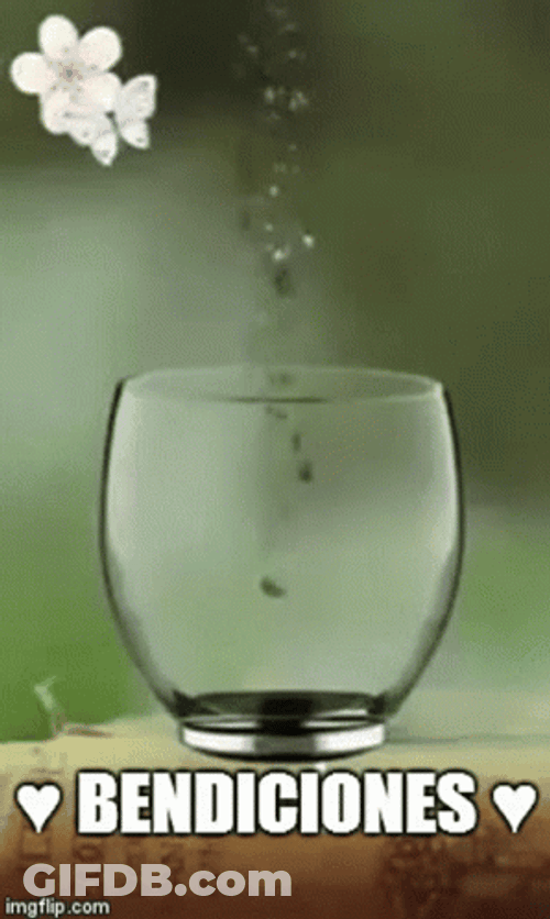 Glass Filled Up Bendiciones Sticker GIF