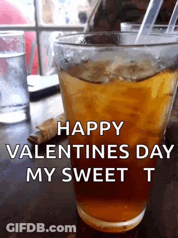 Glass Of Iced Tea With Straws Happy Valentines Day My Sweet T GIF
