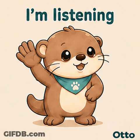 Gleespace Otto The Otter I'm Listening GIF