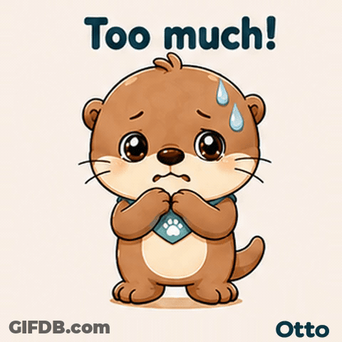 Gleespace Otto The Otter Too Much GIF