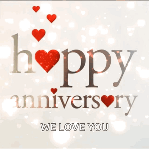 Glitter Happy Anniversary We Love You GIF