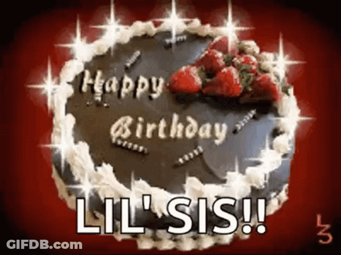 Glitter Happy Birthday Sister Chocolate Cake GIF