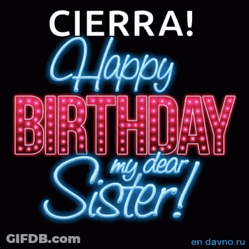 Glitter Happy Birthday Sister Cierra GIF