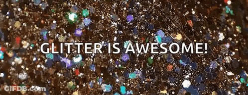 Glitter Is Awesome Banner On Brown Background GIF