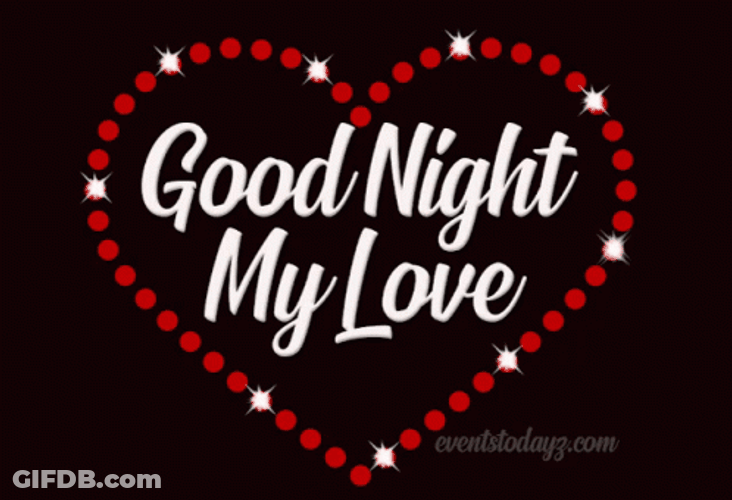 Glittery Good Night My Love Greeting Card GIF