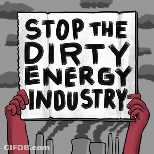 Global Warming Dirty Energy Slogan GIF