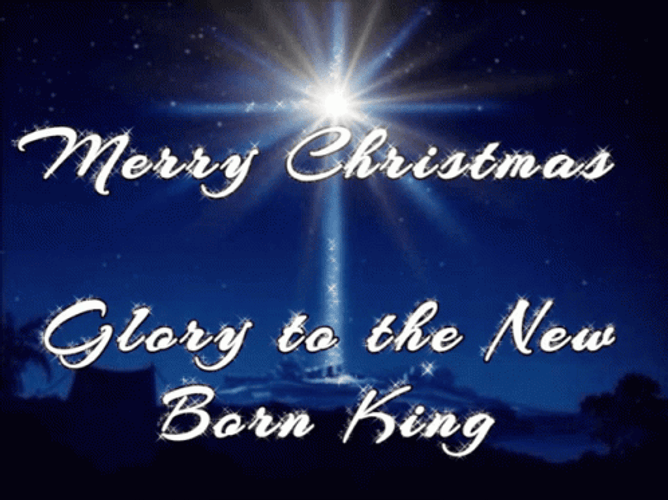 Glory To The New Born King Christmas Blessings GIF