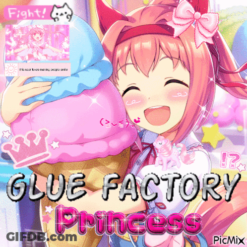 Glue Factory Princess GIF
