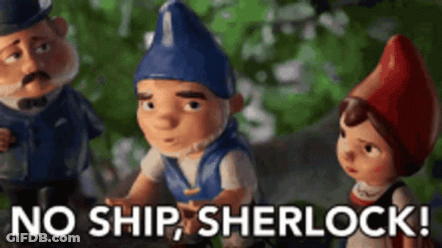 Gnome Gnomeo & Juliet No Ship Sherlock GIF