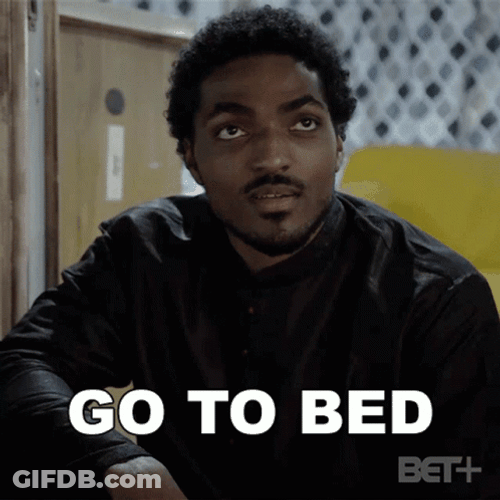 Go To Bed Don't Disturb Me GIF