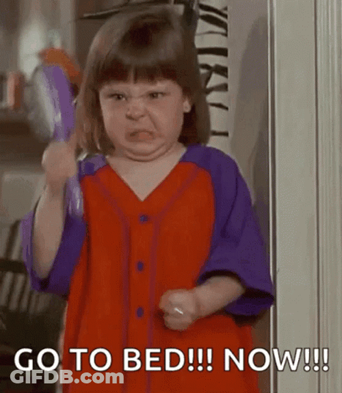 Go To Bed Now GIF