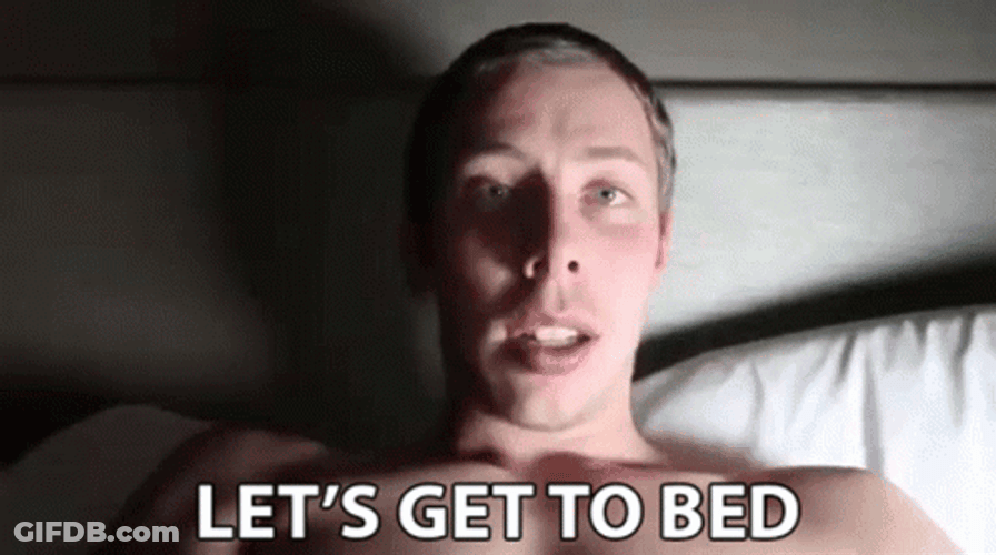 Go To Bed With Me GIF