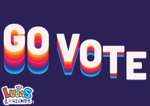 Go Vote Poster With Lucas And Friends GIF