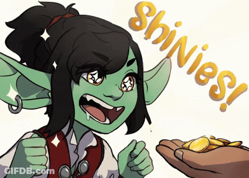 Goblin Holding Gold Coins Saying Shinies GIF
